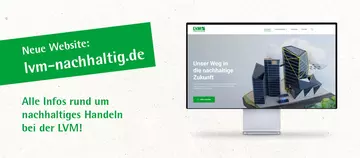 Die neue Website gibt einen Überblick über alle Nachhaltigkeitsaktivitäten der LVM.