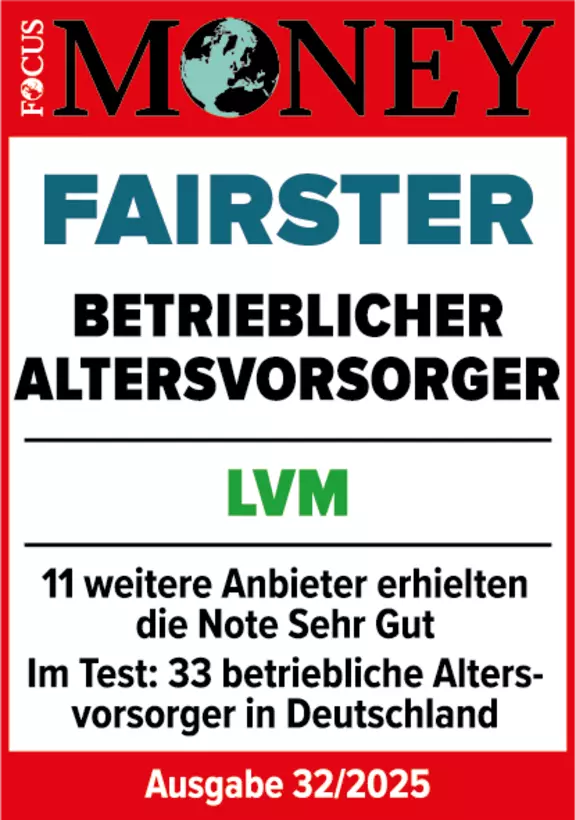 Testlabel FOCUS-MONEY: LVM fairster betrieblicher Altersvorsorger 2025, 11 weitere Anbieter erhielten die Note Sehr gut, im Test: 33 betriebliche Altersvorsorger in Deutschland